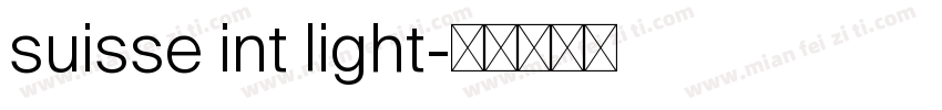 suisse int light字体转换